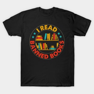 I Read Banned Books T-Shirt T-Shirt